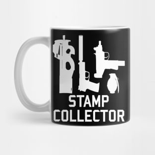 Stamp Collector - NFA Tax Stamp, Firearms, Guns Mug